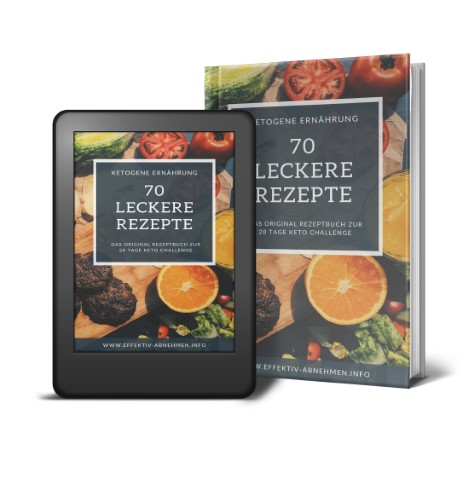 Keto Rezepte für eine ketogene Ernährung "70 leckere Rezepte" gratis Rezeptbuch zum downloaden