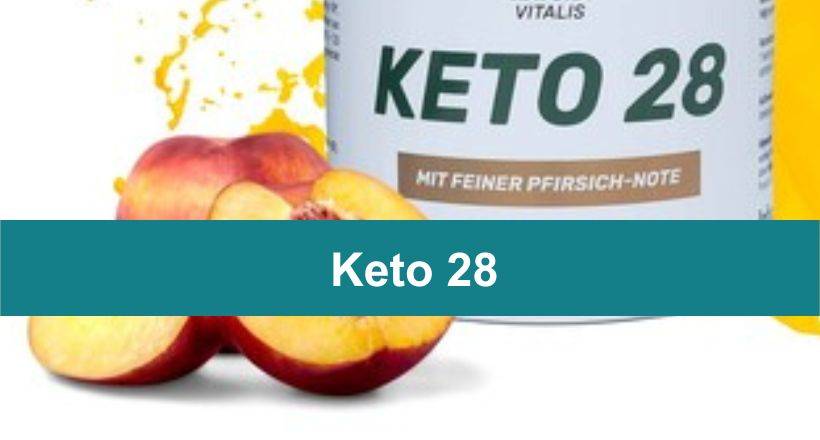 Keto 28 das einzigartige Produkt mit echten Ketonkörpern