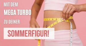 schnell abnehmen mit dem Mega Turbo